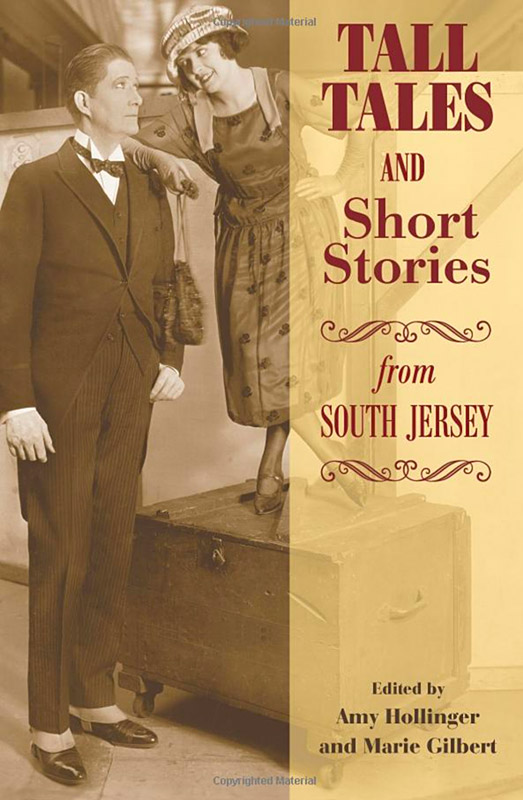 Tall Tales and Short Stories from South Jersey